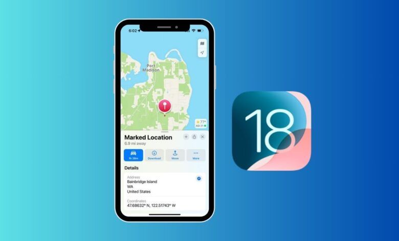 كيفية استخدام المزايا الجديدة في تطبيق الخرائط في نظام iOS 18 