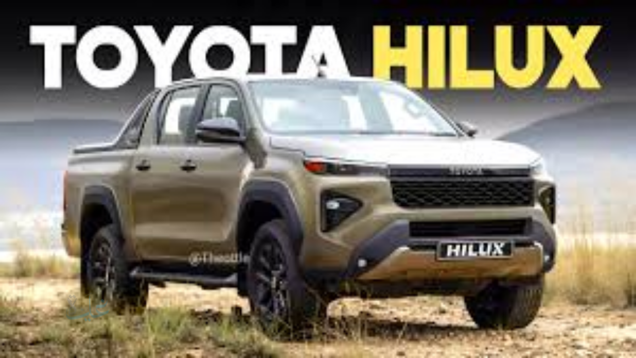 Toyota Hilux 2026.. تويوتا هايلوكس 2026 السيارة القوية التي تصنع الفارق في كل رحلة