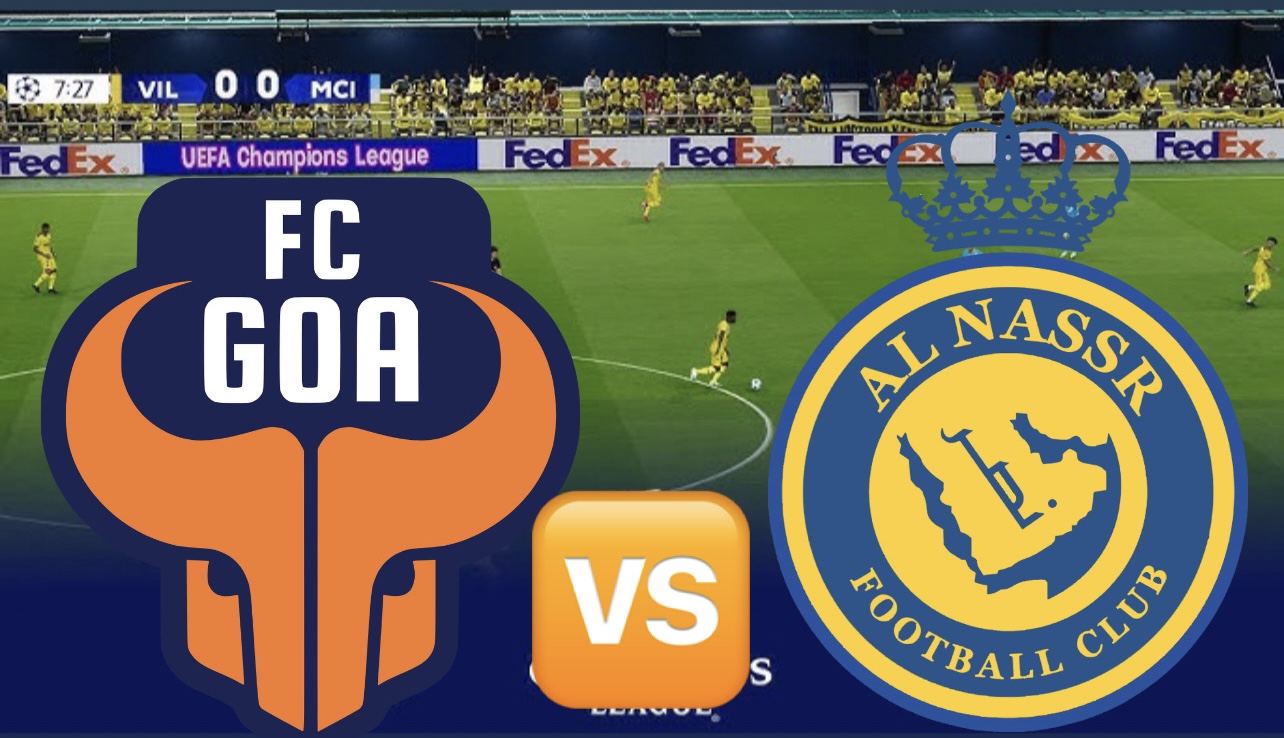 al-nassr vs goa: مباراة النصر ضد غوا الان في دوري أبطال آسيا 2
