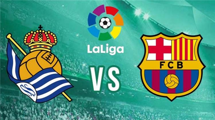 sociedad vs barcelona.. من معلق مباراة سوسيداد ضد برشلونة الان في الدوري الاسباني الممتاز والتفاصيل ؟