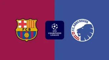 barcelona vs copenhagen: الان مباراة برشلونة ضد كوبنهاغن في دوري أبطال أوروبا 2026