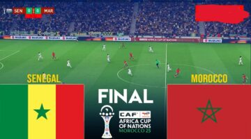 senegal vs morocco.. مجريات مباراة السنغال ضد المغرب الان في نهائي كأس الأمم الأفريقية 2026