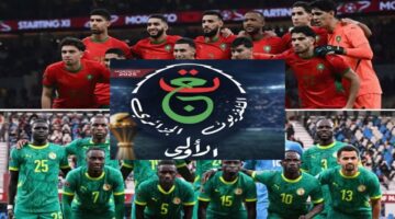 حقيقة نقل القناة الجزائرية مباراة المغرب والسنغال في نهائي كأس الأمم الأفريقية 2026 وكيفية متابعة اللقاء