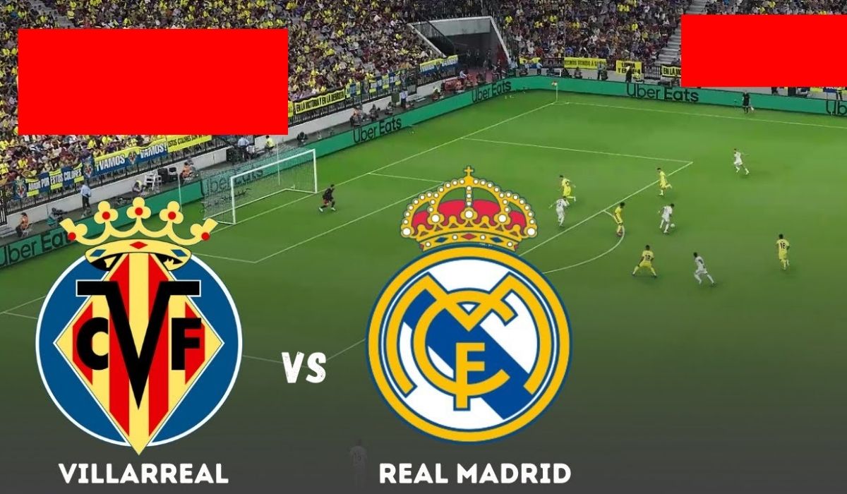 ديربي Real Madrid vs Villarreal.. مباراة ريال مدريد ضد فياريال اليوم في الليجا الإسبانية 2026