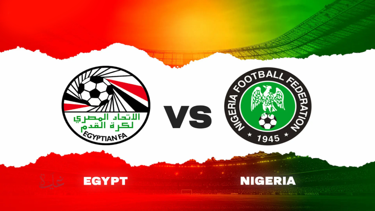 قمة نارية.. مباراة مصر ضد نيجيريا egypt vs nigeria والقنوات الناقلة لتحديد المركز الثالث في أمم أفريقيا 2025