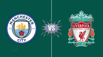 الكلاسيكو.. مباراة ليفربول ضد مانشستر سيتي في الدوري الانجليزي 2026