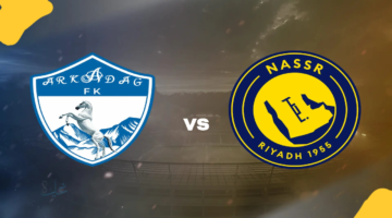 arkadag vs al-nassr.. مباراة نادي أركاداغ ضد النصر والقنوات الناقلة واسم المعلق في بطولة آسيا 2 الآن لقاء ناري