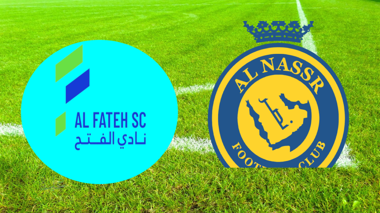 al fateh vs al-nassr.. القنوات المفتوحة الناقلة لمباراة النصر ضد الفتح الآن في الدوري السعودي مباشر