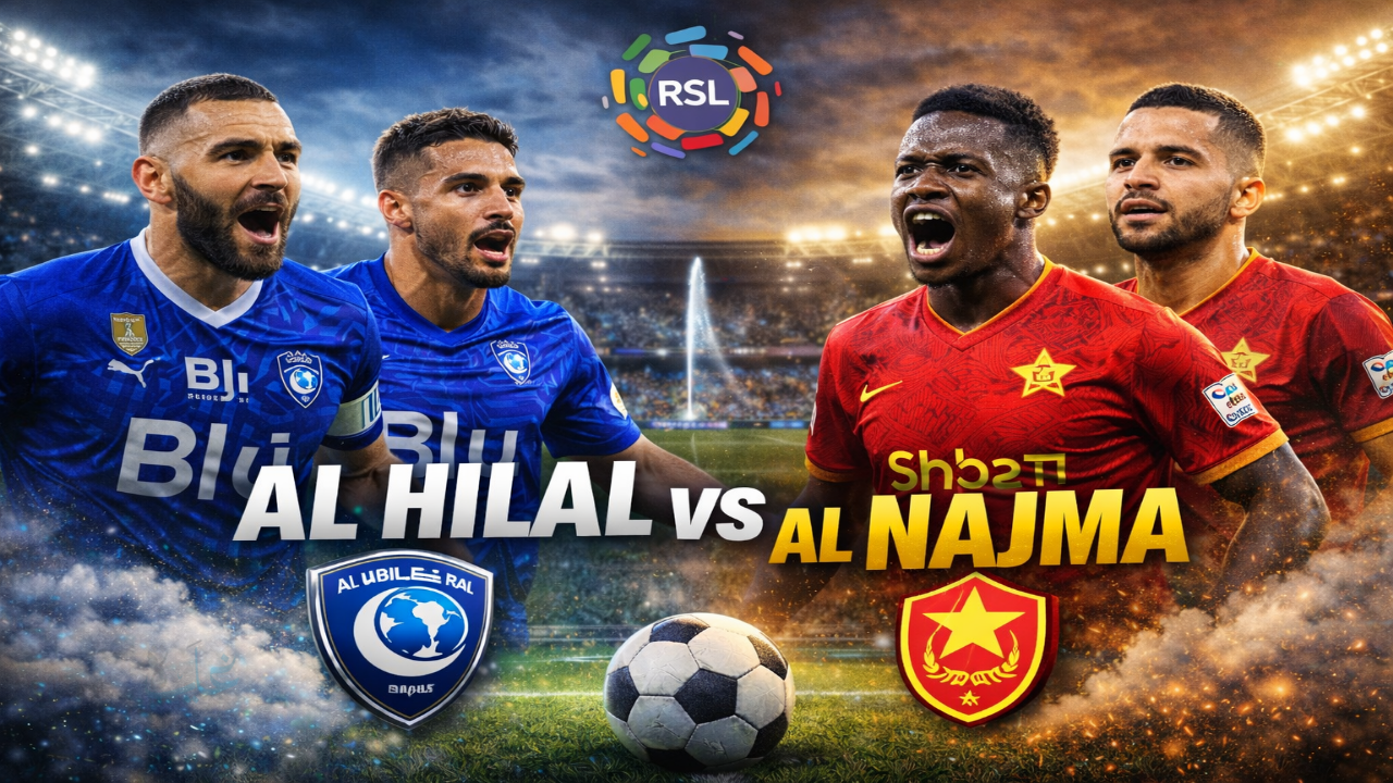 Al Hilal vs Al Najma .. ما هى القنوات الناقلة لمباراة الهلال والنجمة في الدوري السعودي 2026