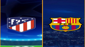 الآن| الدقيقة ال14.. نتيجة مباراة برشلونة وأتلتيكو مدريد Barcelona vs Atletico Madrid في كاس الملك الاسباني (2/0)